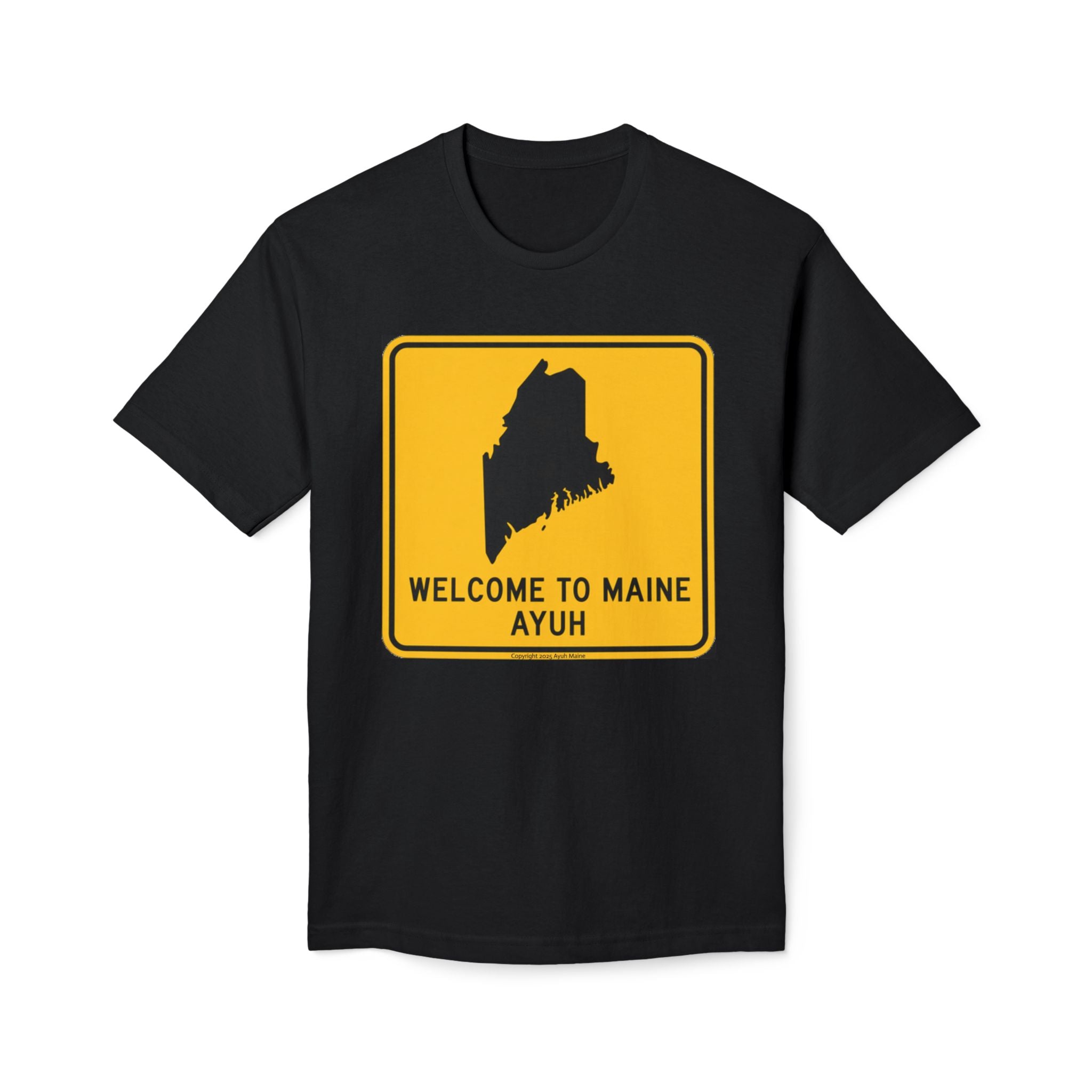 Maine WELCOME AYUH T-Shirt