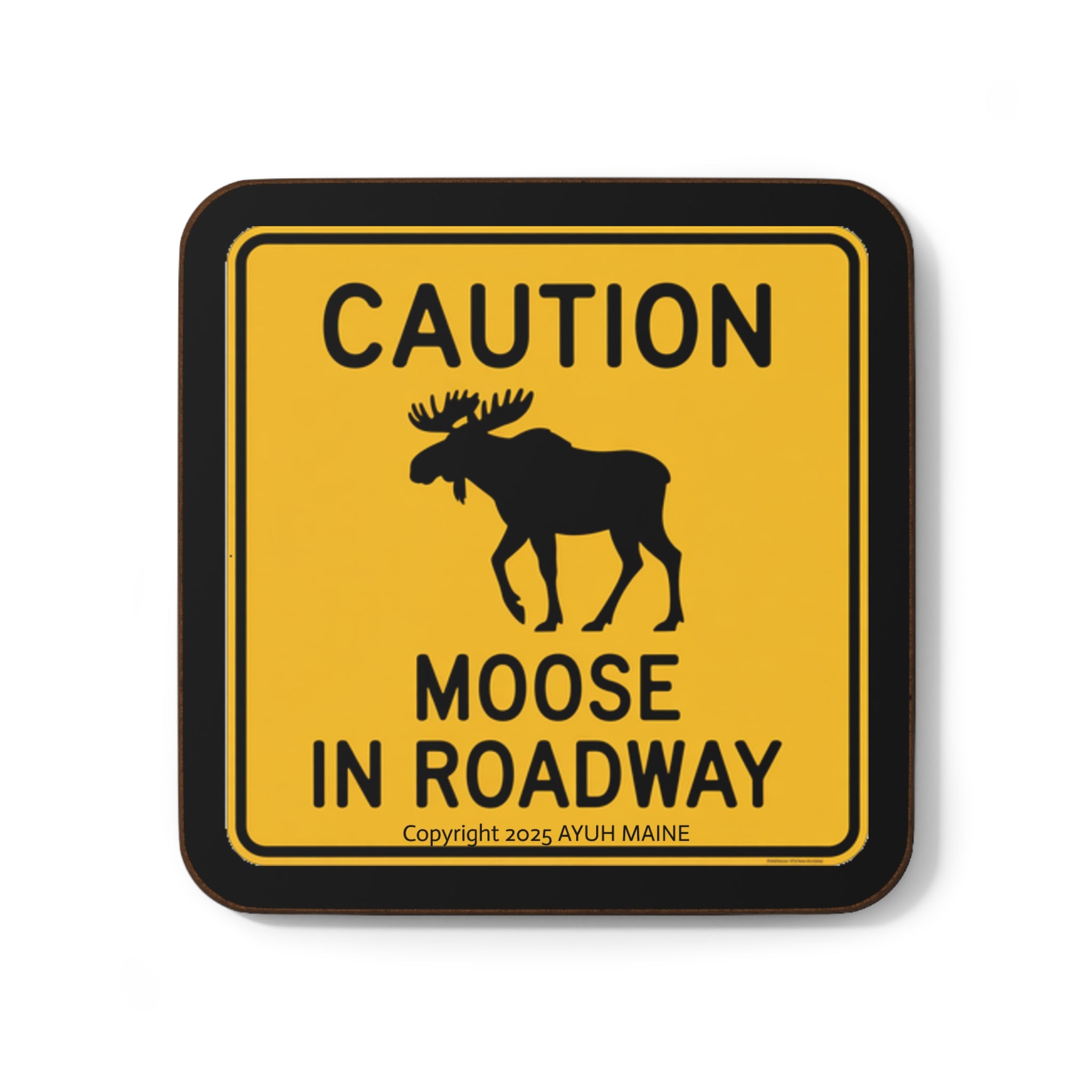Fun Maine MOOSE Road Sign Coastah! (Coaster)