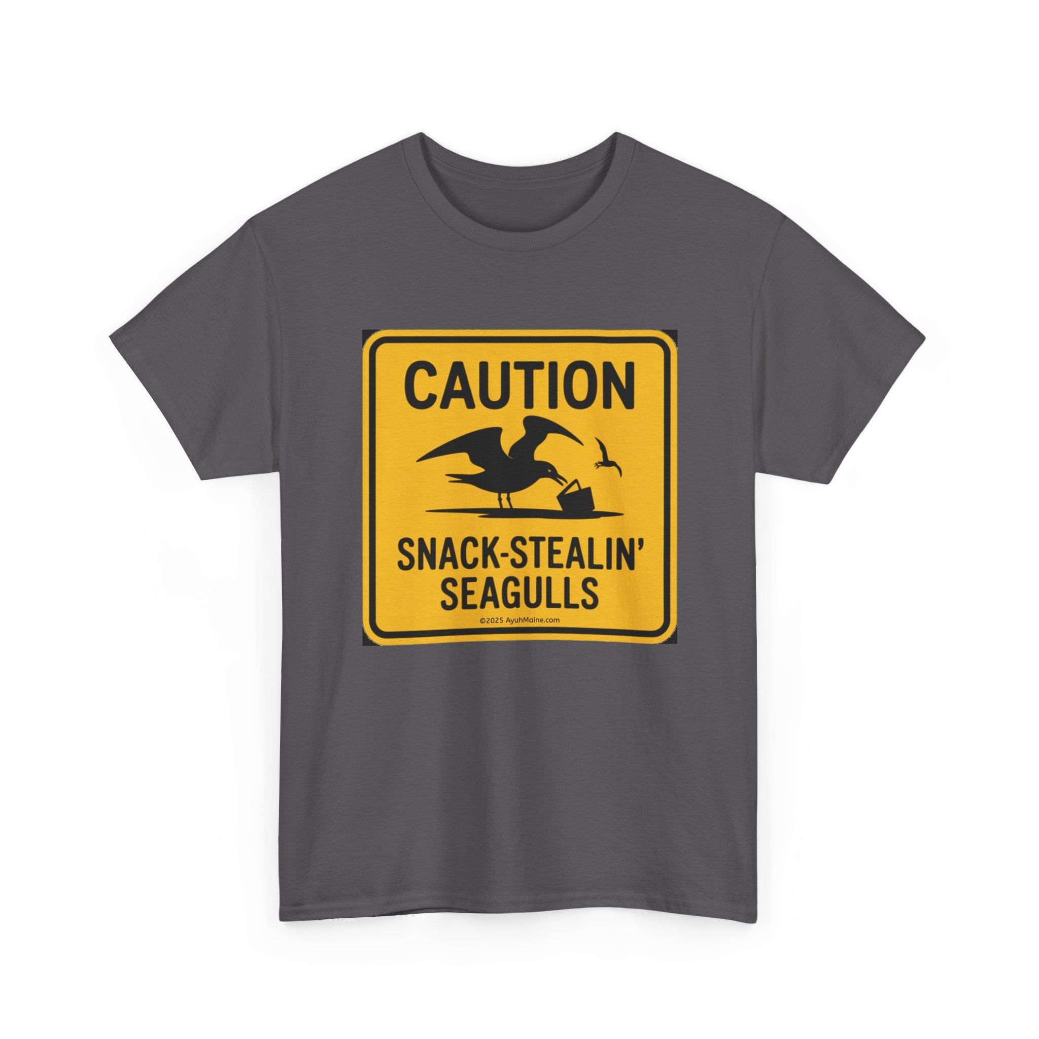 Maine Caution SNACK-STEALIN' SEAGULLS T-Shirt