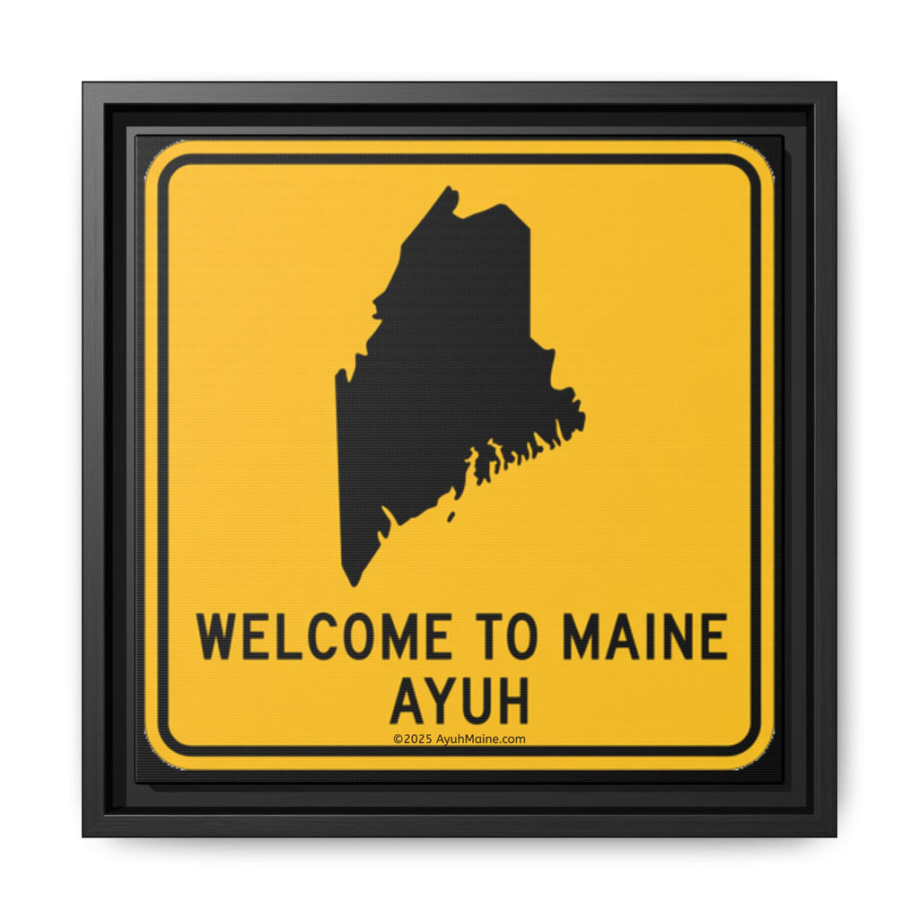 Fun WELCOME TO MAINE AYUH Framed Aht Print