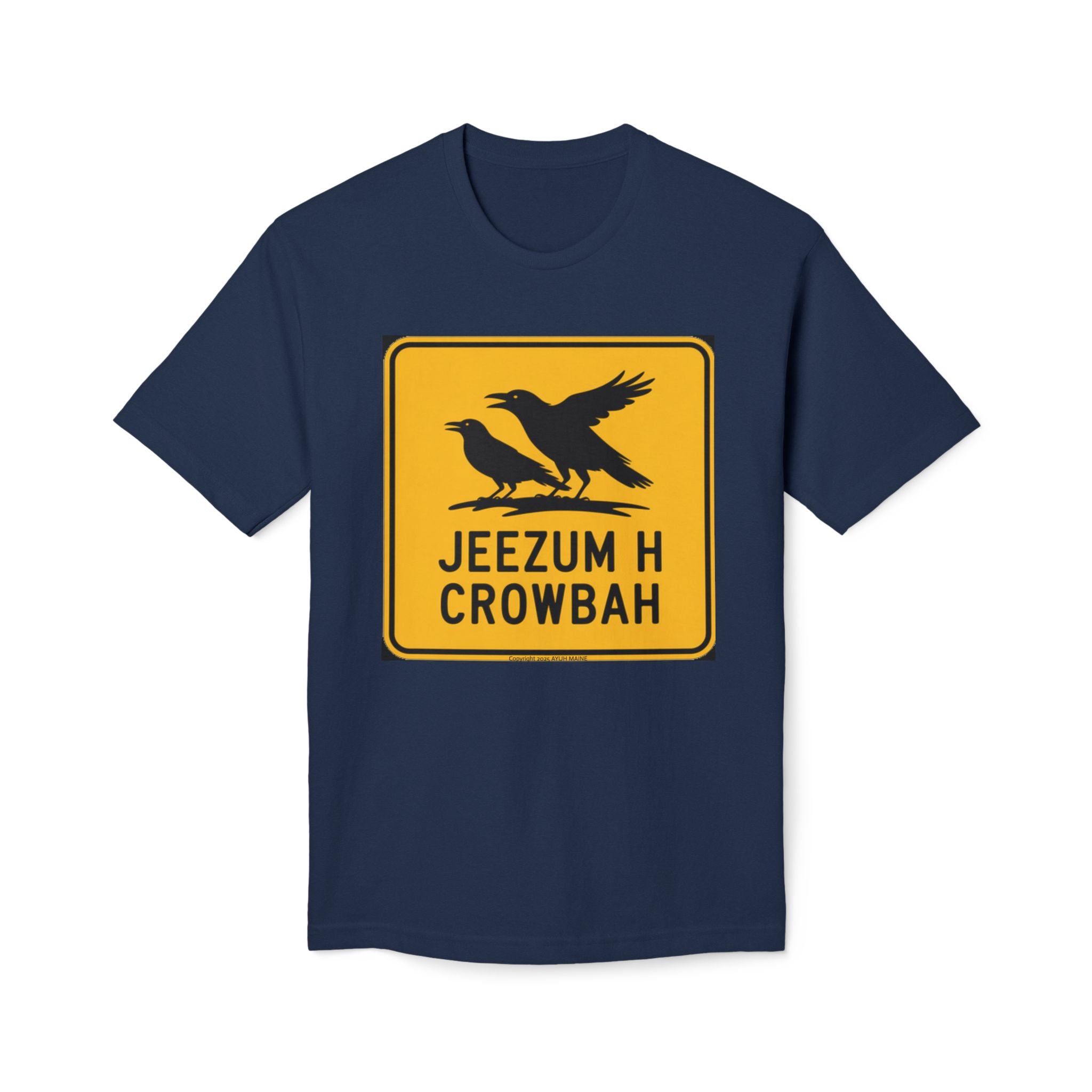 Maine JEEZUM H CROWBAH T-Shirt