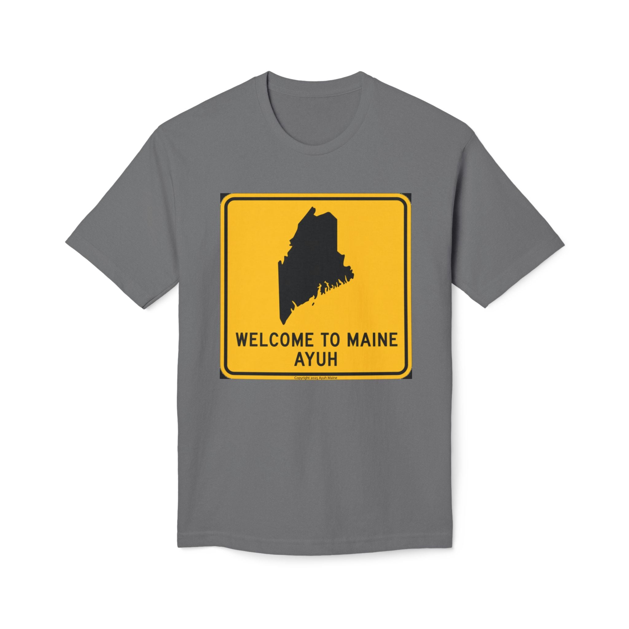 Maine WELCOME AYUH T-Shirt
