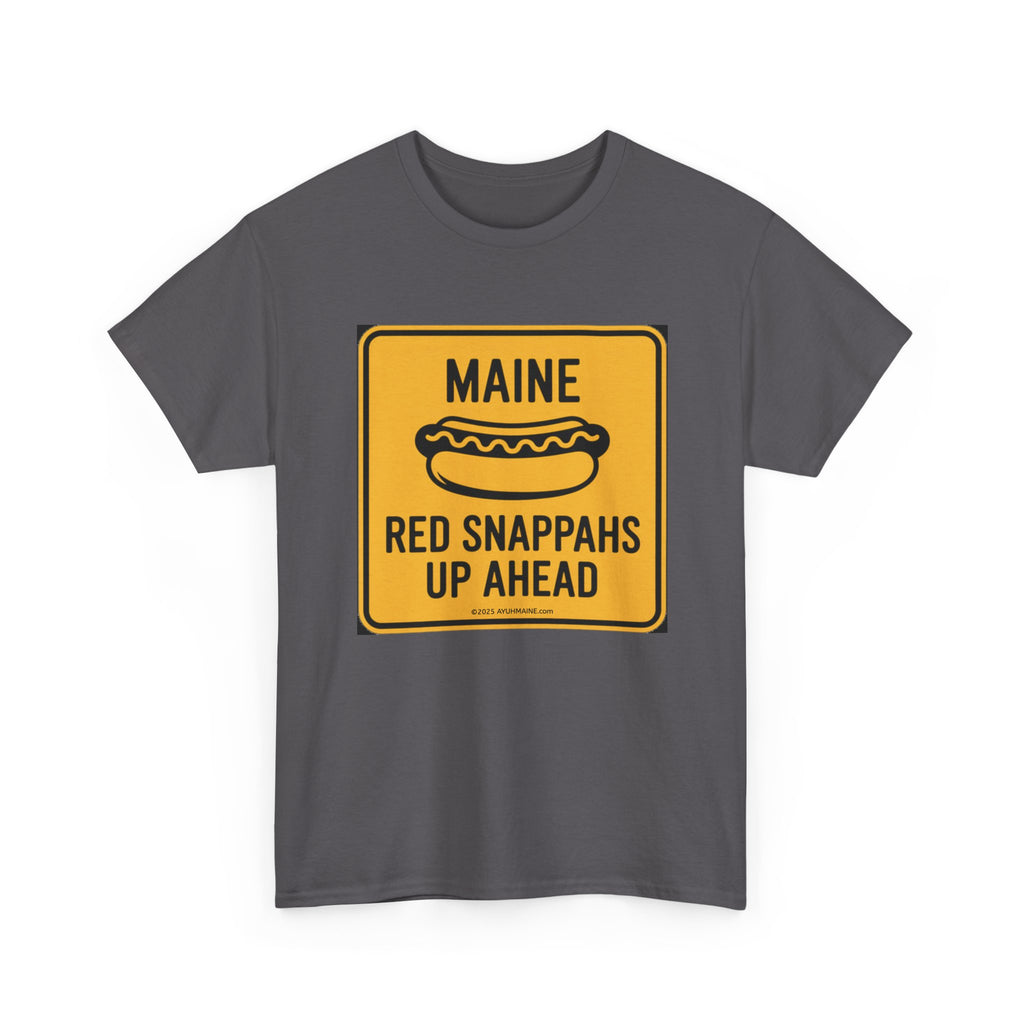Maine RED SNAPPAHS Road Sign Cotton T-Shirt
