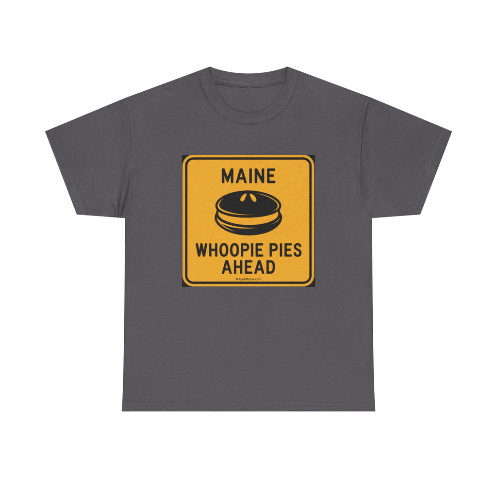 Maine WHOOPIE PIES Road Sign T-Shirt