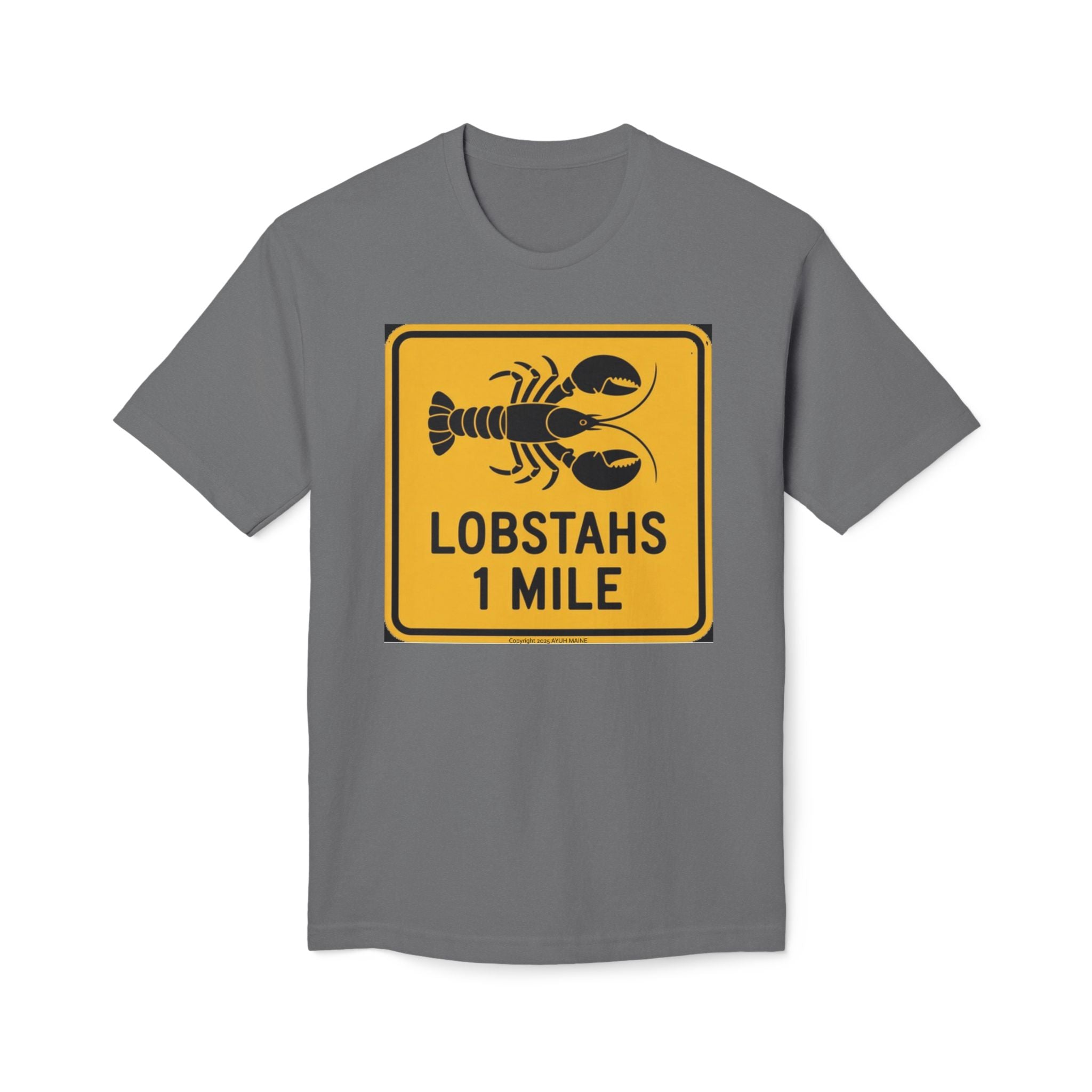Maine LOBSTAHS Road Sign T-Shirt