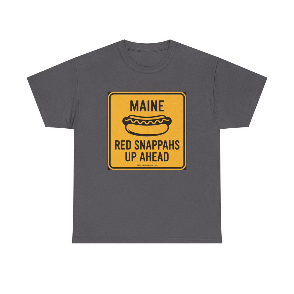 Maine RED SNAPPAHS Road Sign Cotton T-Shirt