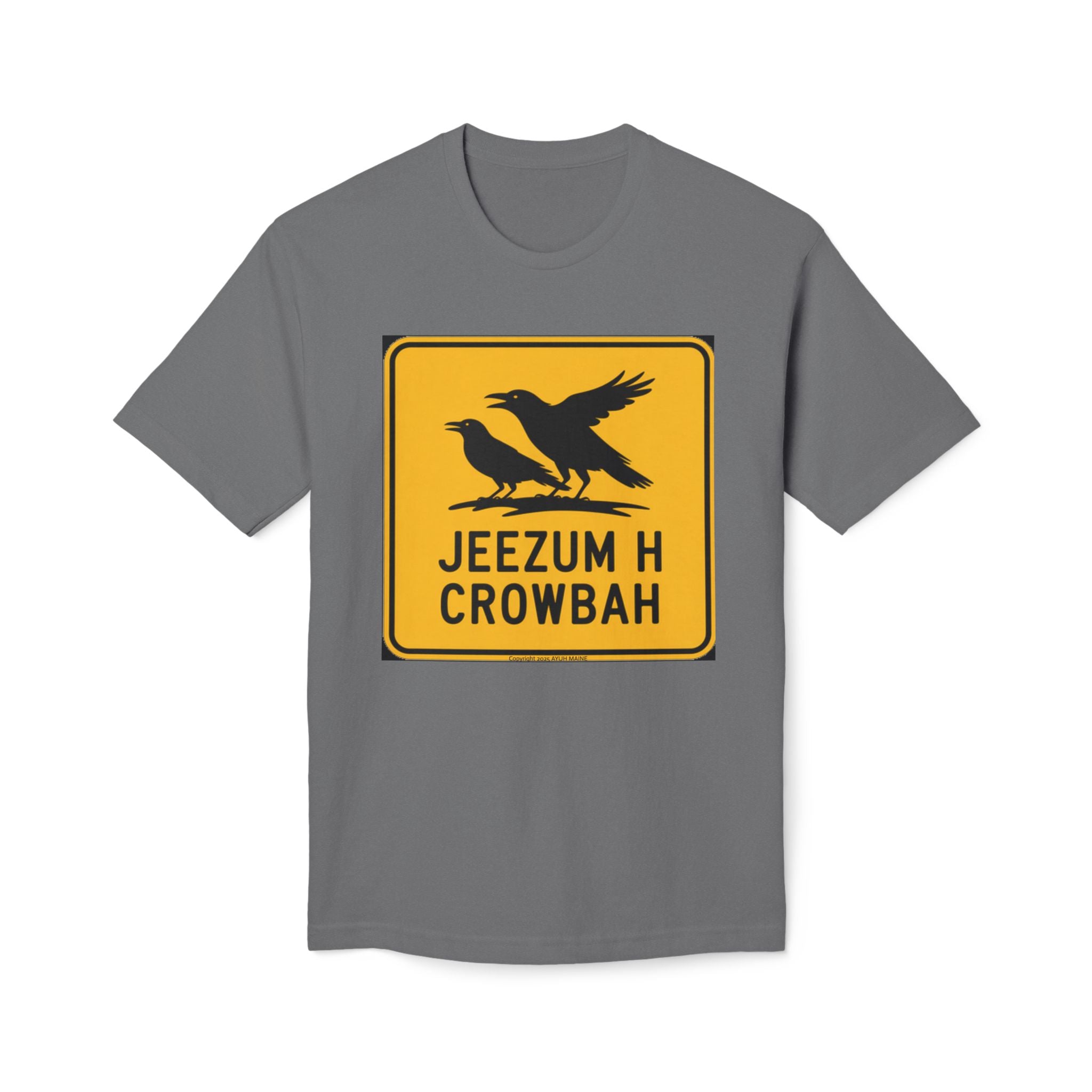 Maine JEEZUM H CROWBAH T-Shirt