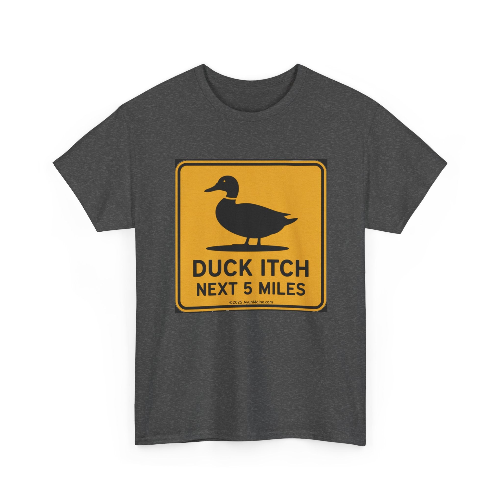 Maine DUCK ITCH Funny Road Sign T-Shirt