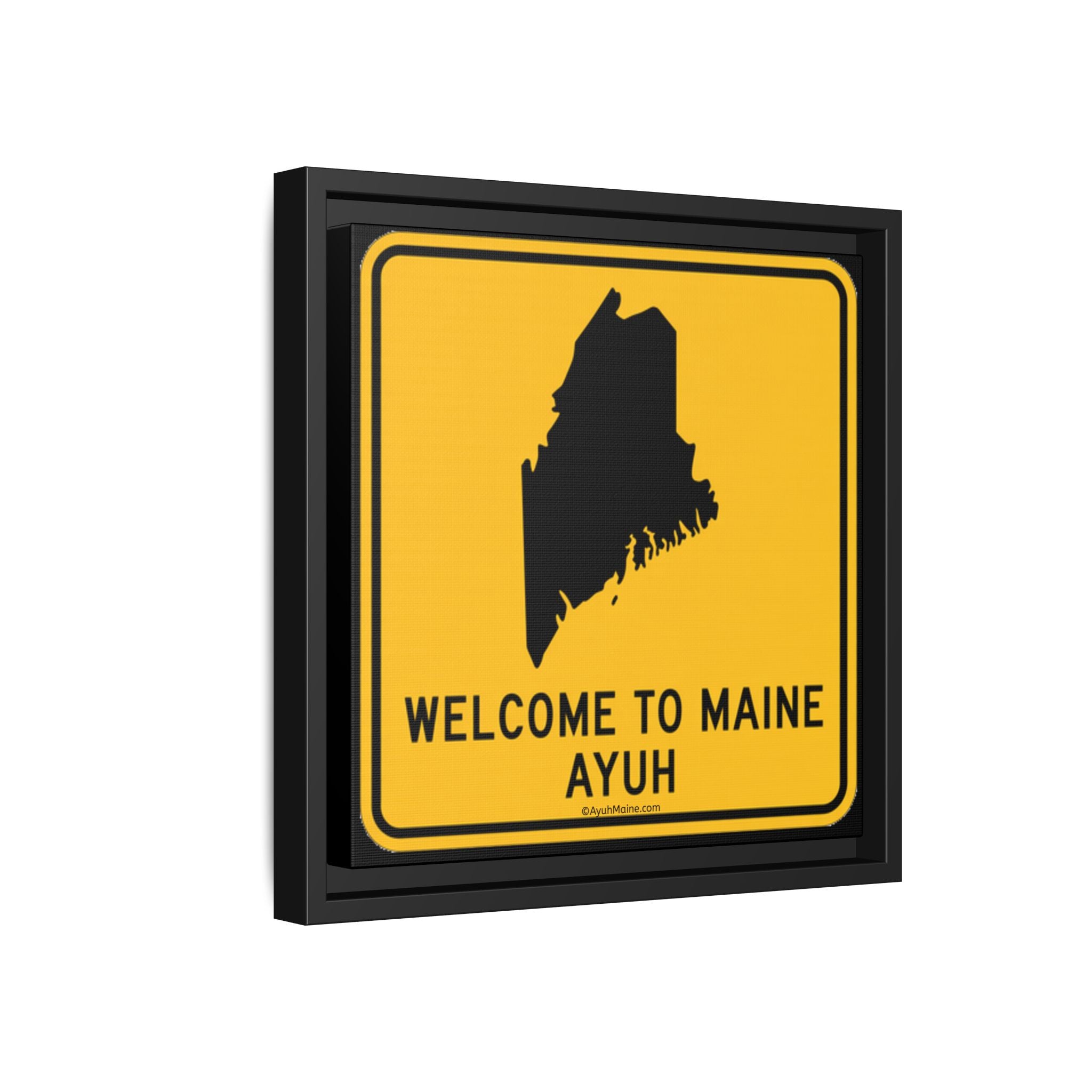 Fun WELCOME TO MAINE AYUH Framed Aht Print