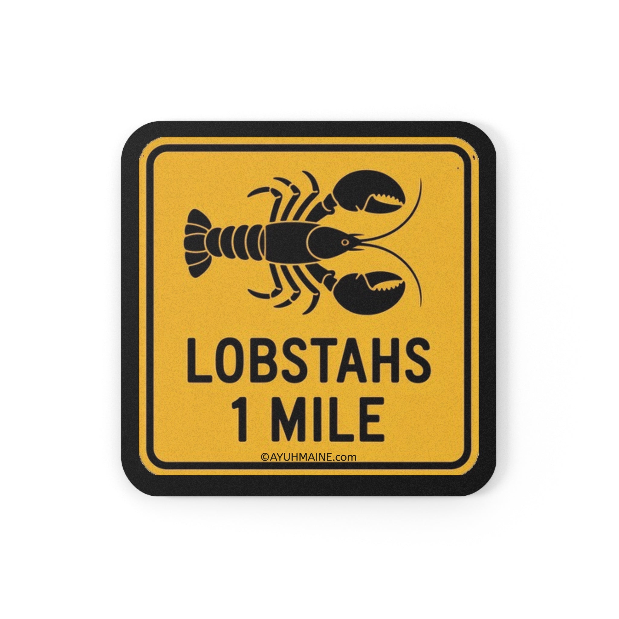 Fun Maine LOBSTAHS Road Sign Coastah! (Coaster)