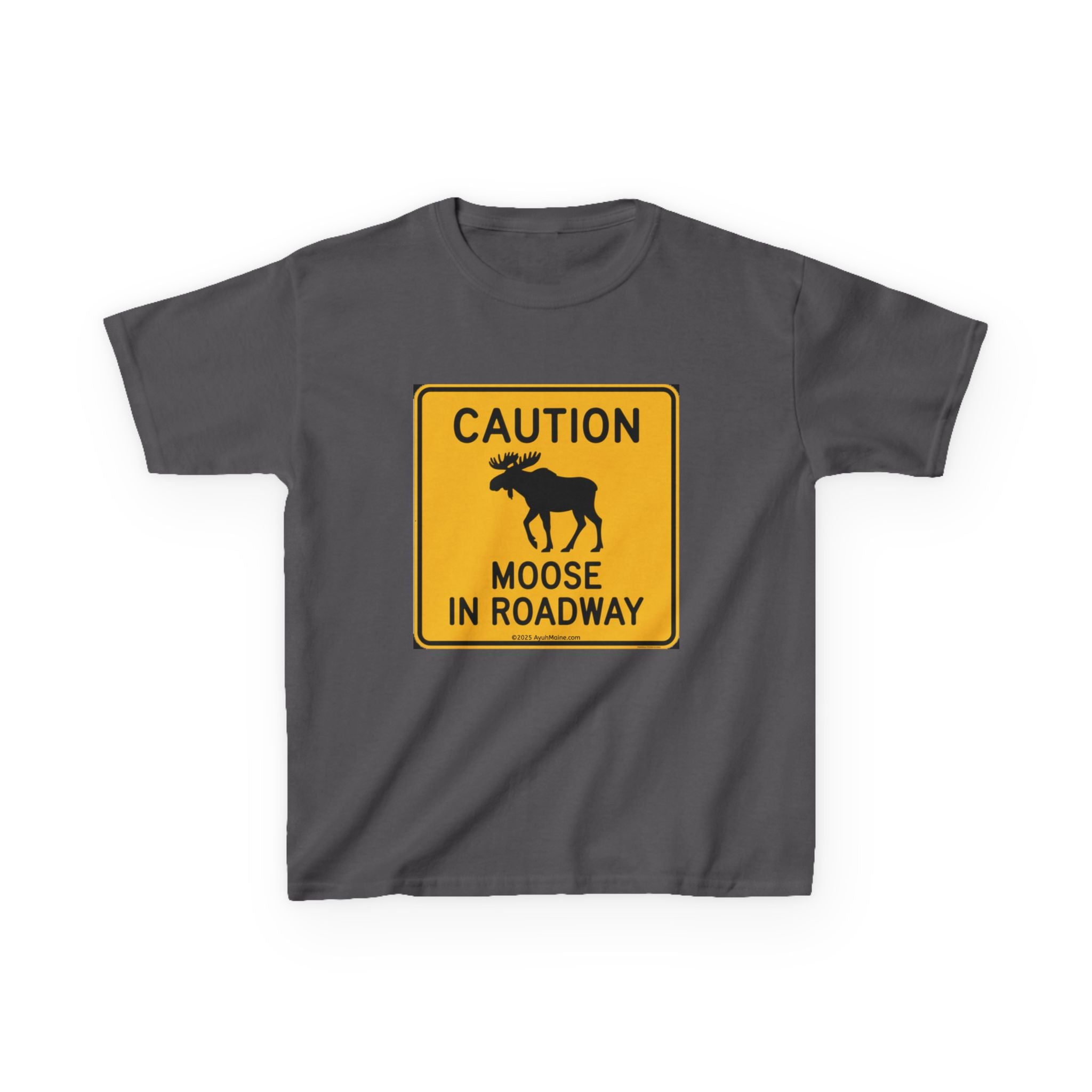 Kids Fun Maine MOOSE IN ROADWAY Sign T-Shirt