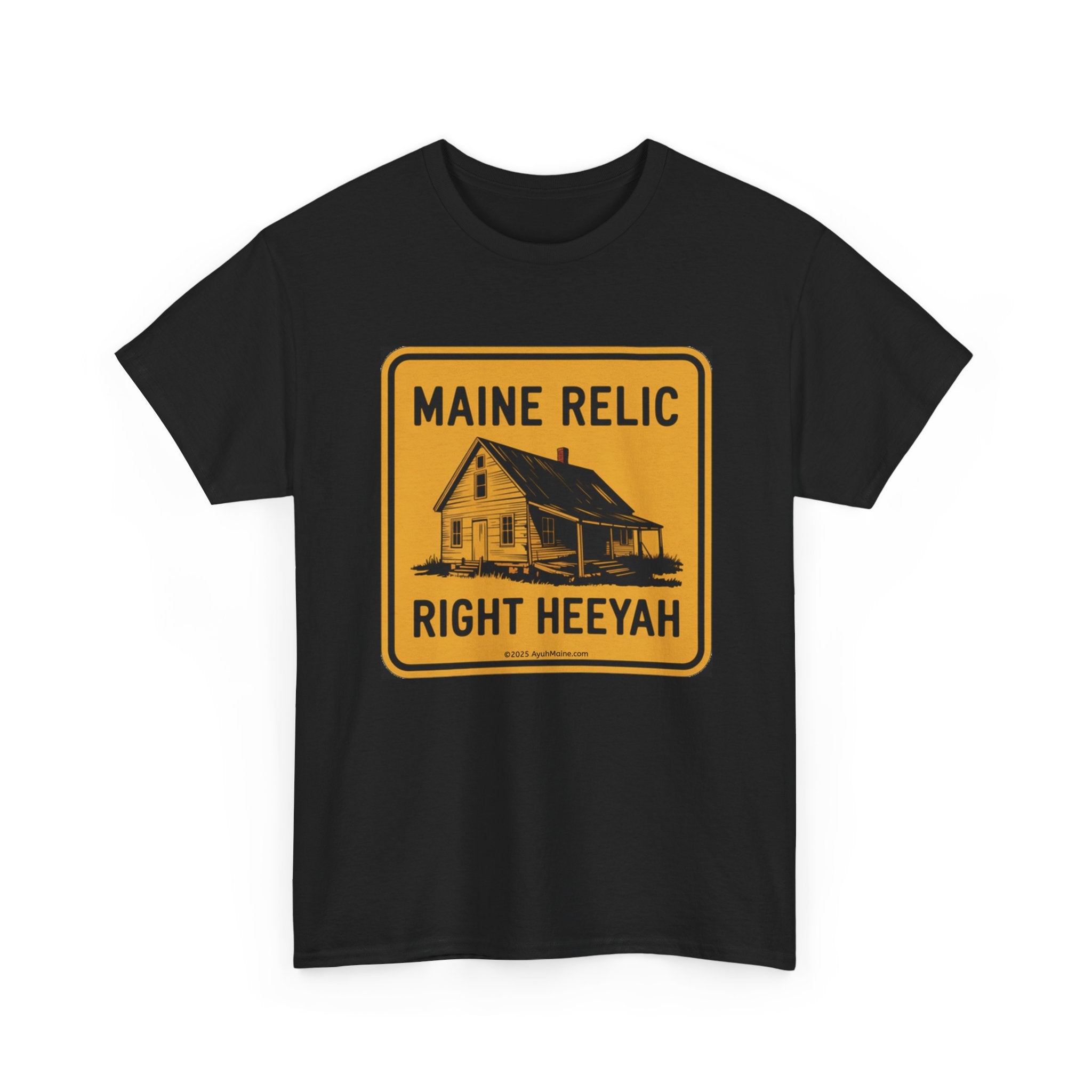 Maine Farmhouse RELIC RIGHT HEEYAH T-Shirt