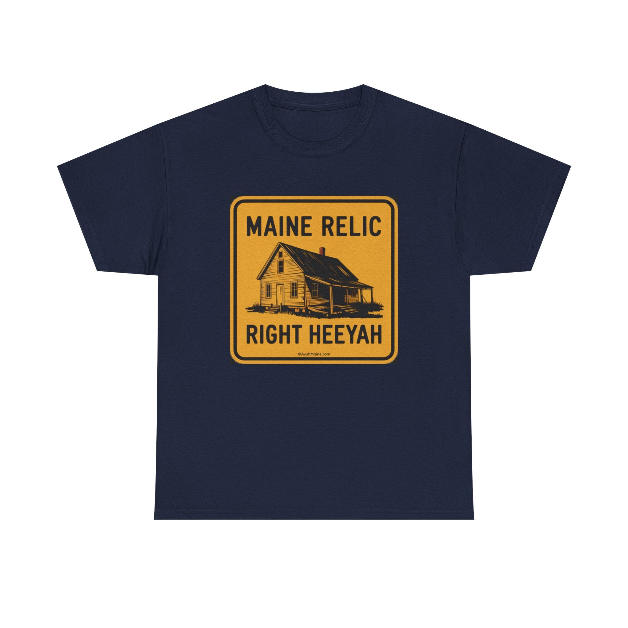Maine Farmhouse RELIC RIGHT HEEYAH T-Shirt