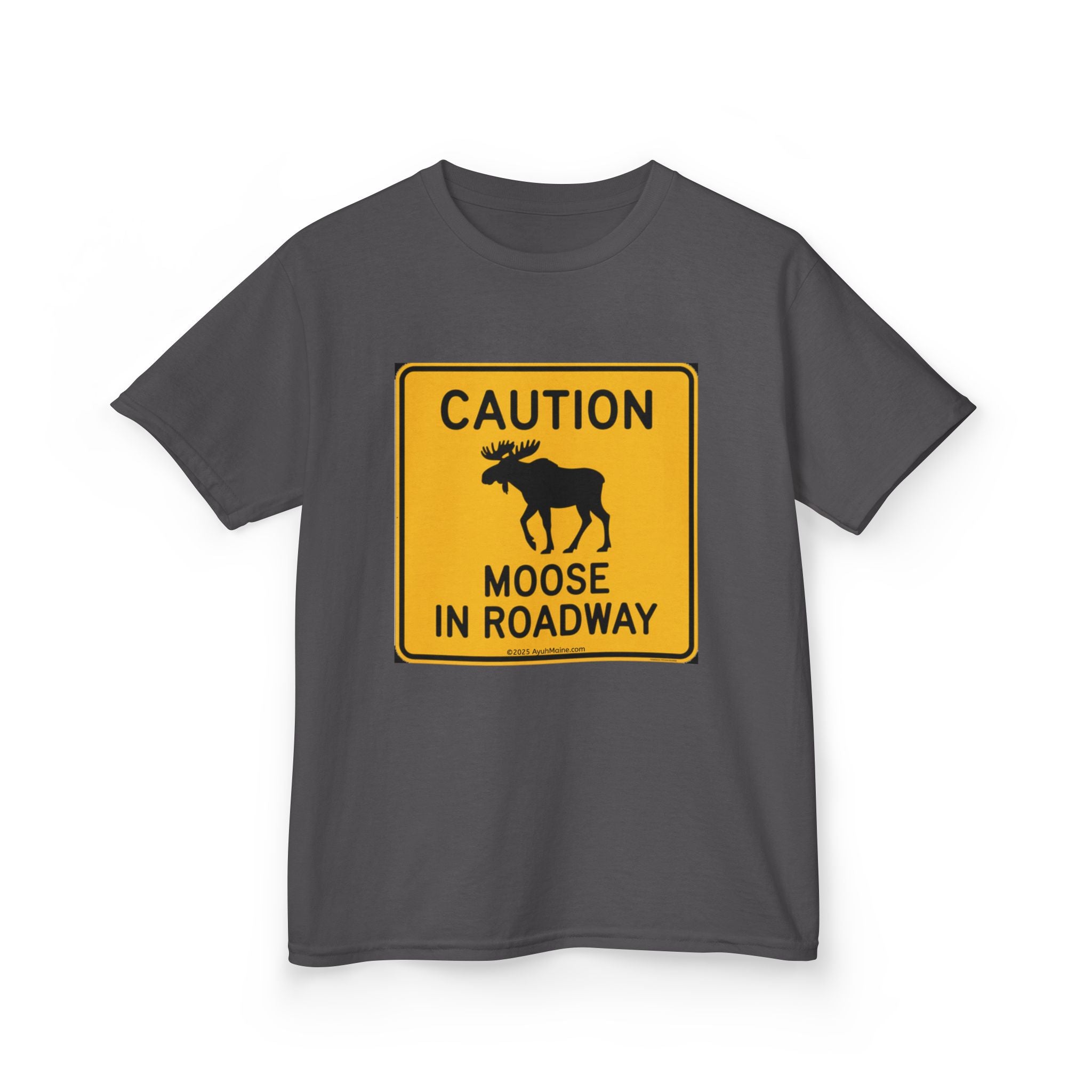 Kids Fun Maine MOOSE IN ROADWAY Sign T-Shirt