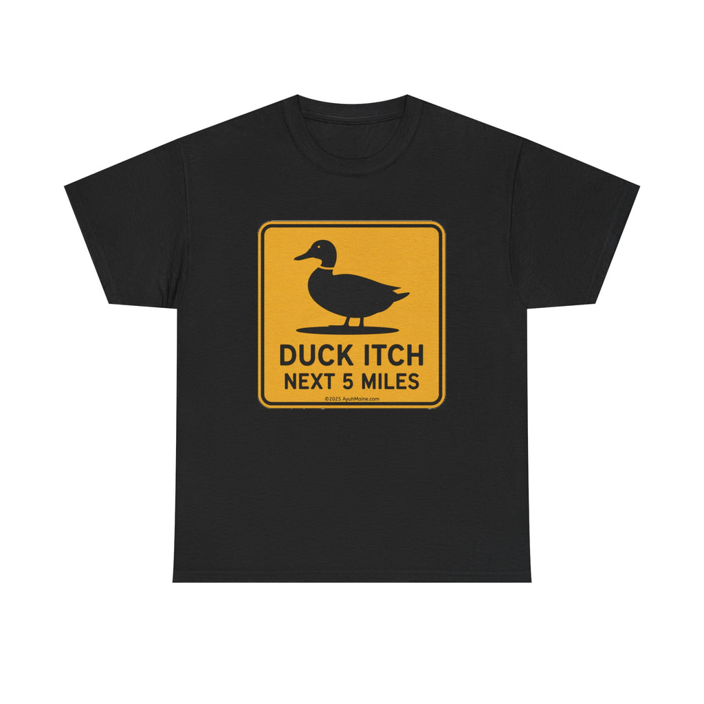 Maine DUCK ITCH Funny Road Sign T-Shirt