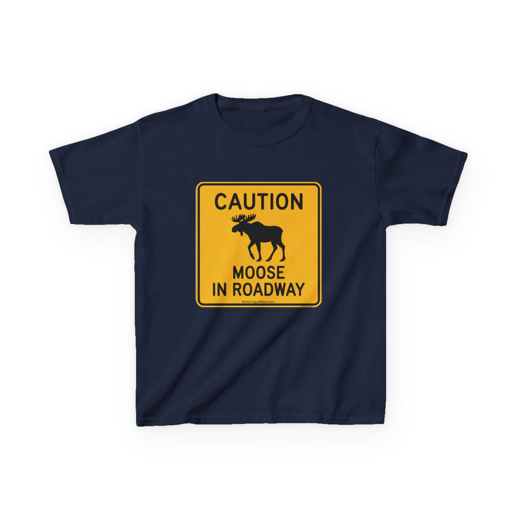 Kids Fun Maine MOOSE IN ROADWAY Sign T-Shirt