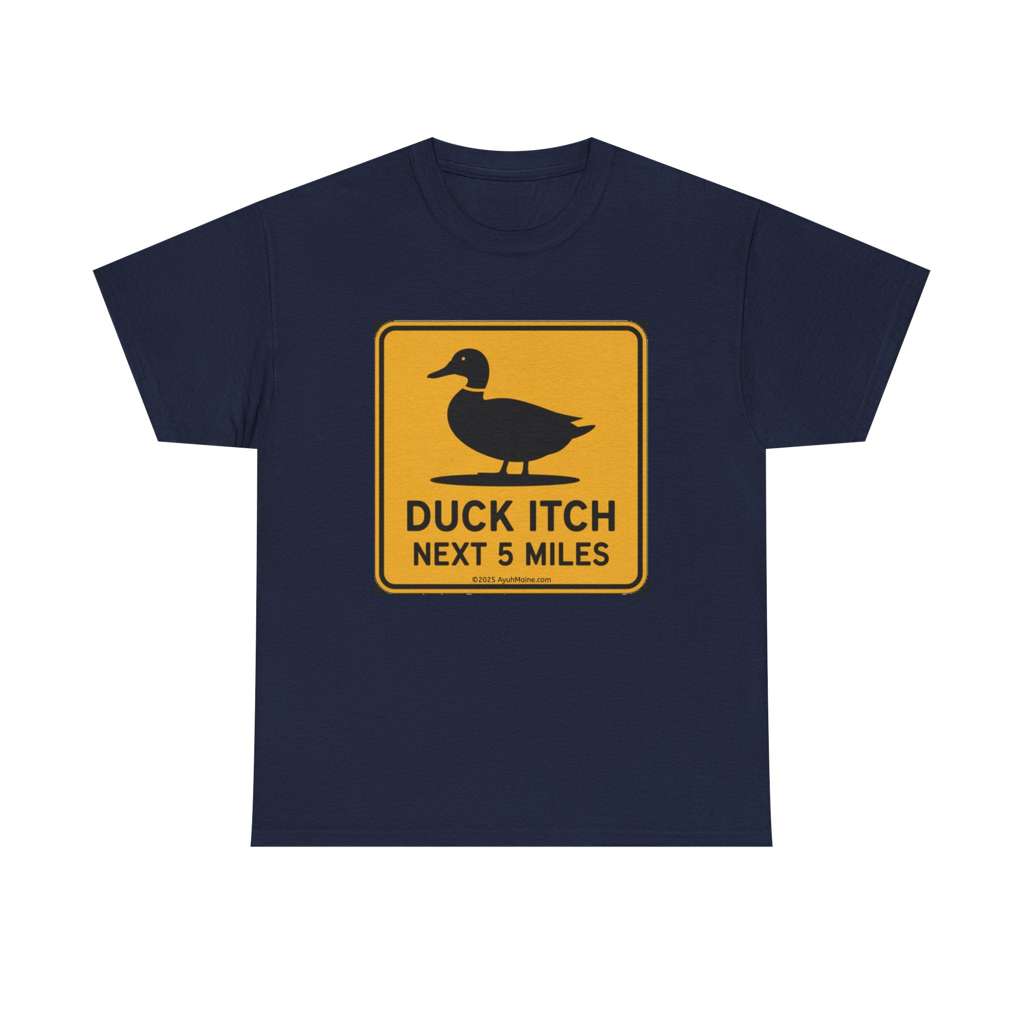Maine DUCK ITCH Funny Road Sign T-Shirt