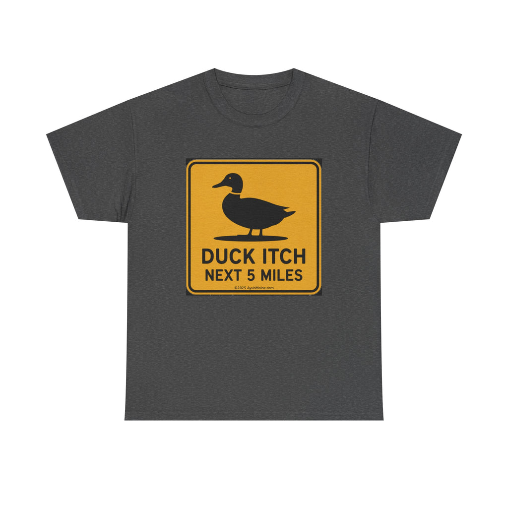 Maine DUCK ITCH Funny Road Sign T-Shirt